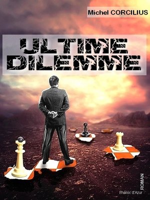 cover image of Ultime dilemme